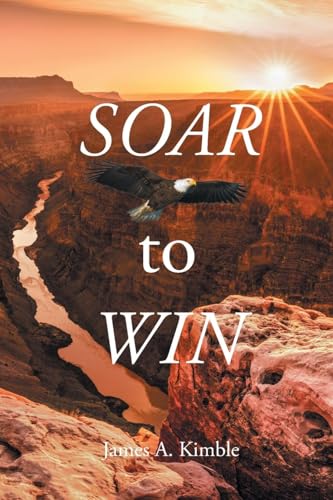 Soar to Win von Page Publishing