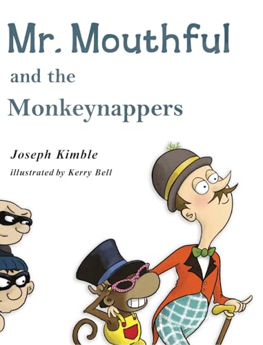 Mr. Mouthful and the Monkeynappers von WordFancy Books