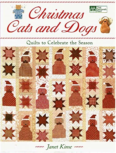 Christmas Cats and Dogs: Quilts to Celebrate the Season