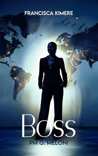 Boss: PM G.Meloni Boss: PM G.Meloni von Woodbridge Publishers