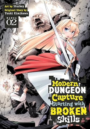 Modern Dungeon Capture Starting with Broken Skills (Manga) Vol. 2 von Seven Seas
