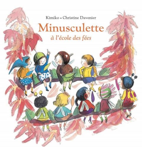 Minusculette a l'ecole des fees