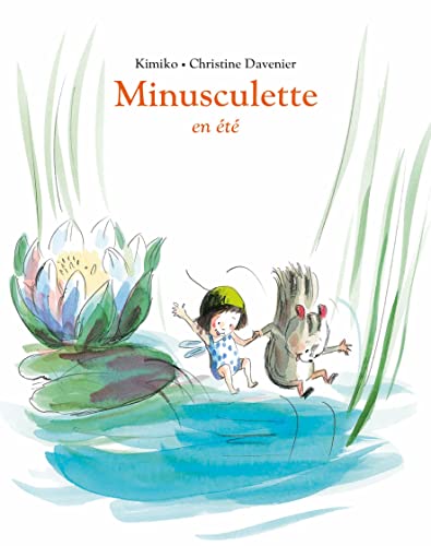 Minusculette en été: A partir de 2 ans Minusculette en été: A partir de 2 ans