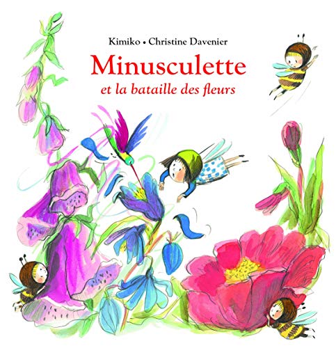 Minusculette et la bataille des fleurs