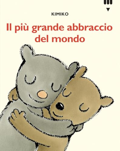 Più grande abbraccio del mondo. Le avventure di Tato e Nanà. Ediz. a colori Più grande abbraccio del mondo. Le avventure di Tato e Nanà. Ediz. a colori von Lapis