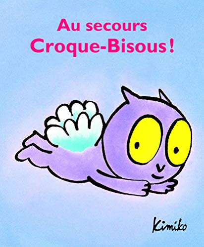 au secours, croque-bisous! von EDL