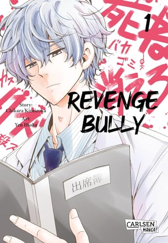 Revenge Bully 1: Packender Manga-Thriller um die gefährlichen Folgen von Mobbing