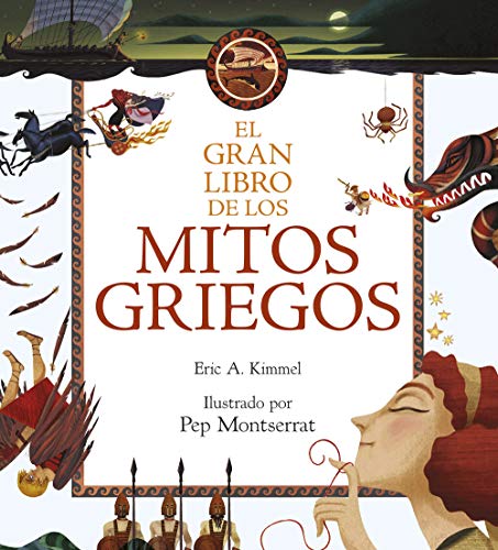 El gran libro de los mitos griegos: Ilustrado por Pep Montserrat (Libros de conocimiento)