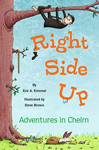 Right Side Up: Adventures in Chelm von Behrman House