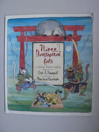 Three Samurai Cats: A Story From Japan