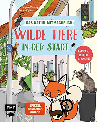 Wilde Tiere in der Stadt – Das Natur-Mitmachbuch: Rätseln, wissen, stickern!