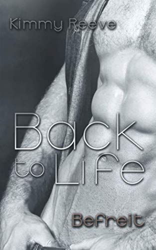 Back to life: Befreit Back to life: Befreit
