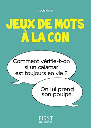 Petit Livre de - Jeux de mots à la con von First