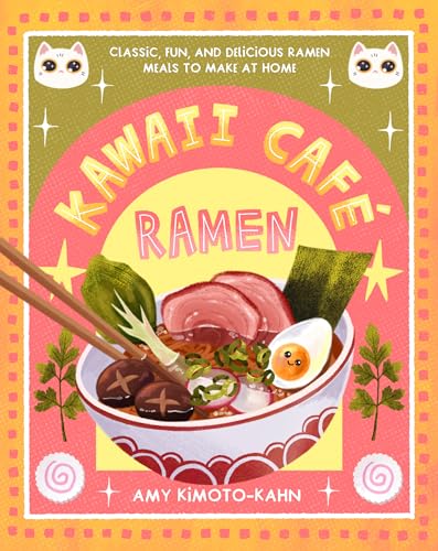 Kawaii Café Ramen: Classic, Fun, and Delicious Ramen Meals to Make at Home Kawaii Café Ramen: Classic, Fun, and Delicious Ramen Meals to Make at Home von Rock Point