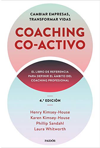 Coaching Co-activo: Cambiar empresas, transformar vidas (Divulgación)