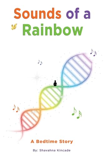 Sounds of a Rainbow: A Bedtime Story von Self Publisher