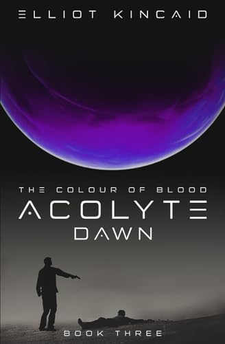 Acolyte Dawn (The Colour of Blood, Band 3) von Nielsen ISBN Store