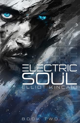 Electric Soul (The Colour of Blood, Band 2)