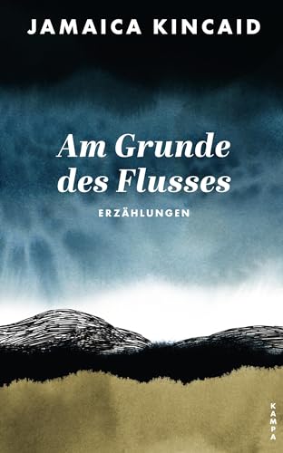 Am Grunde des Flusses: Erzählungen