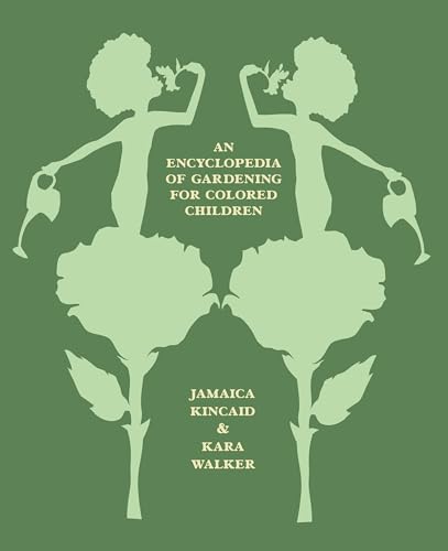 An Encyclopedia of Gardening for Colored Children von Farrar, Straus and Giroux