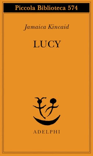 Lucy (Piccola biblioteca Adelphi) von Adelphi