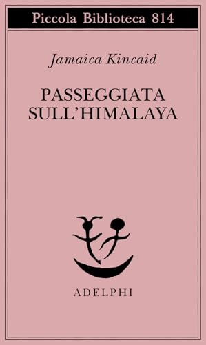 Passeggiata sull'Himalaya (Piccola biblioteca Adelphi) von Adelphi