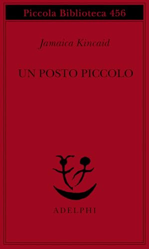 Un posto piccolo (Piccola biblioteca Adelphi) von Adelphi