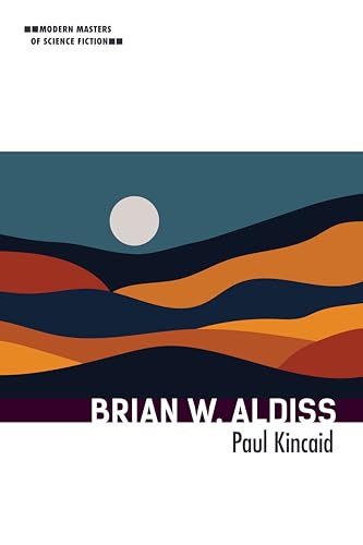 Brian W. Aldiss (Modern Masters of Science Fiction)