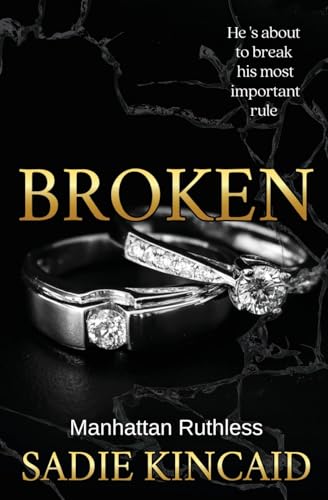Broken: A billionaire, marriage of convenience romance. von Red House press Ltd