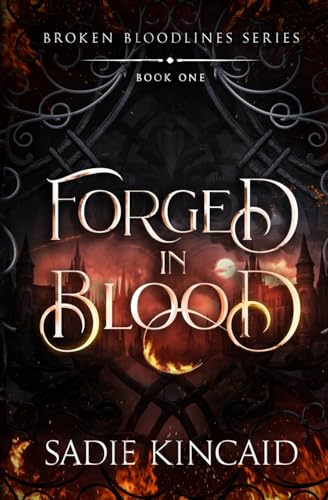 Forged in Blood: A dark paranormal/ fantasy romance von Red House press Ltd