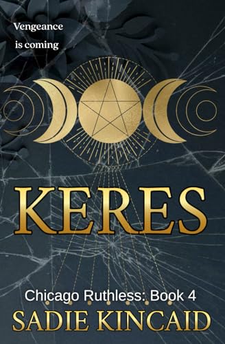 Keres: Discreet Special Edition (Chicago Ruthless: Special Edition Discreet Covers, Band 4)
