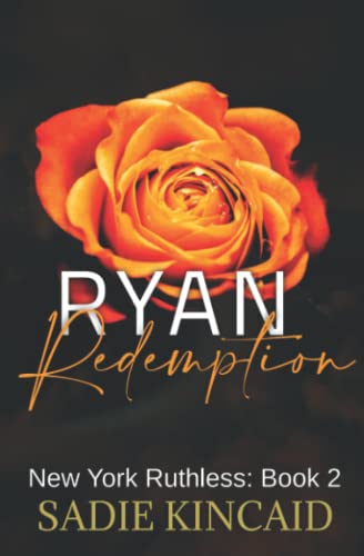 Ryan Redemption: New York Ruthless discreet special edition: Book 2 Ryan Redemption: New York Ruthless discreet special edition: Book 2