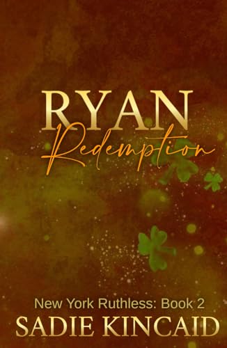 Ryan Redemption: Special Edition Hardback with bonus content (New York Ruthless Hardback Special Edition, Band 2)