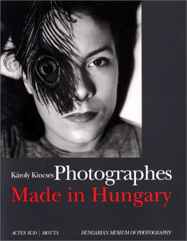 Photographes Made In Hungary von Actes Sud