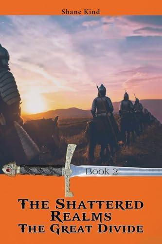 The Shattered Realms Book 2: The Great Divide von Austin Macauley Publishers