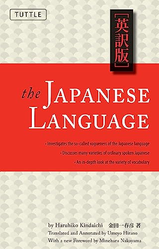 Japanese Language: Learn the Fascinating History and Evolution of the Language Along with Many Useful Japanese Grammar Points