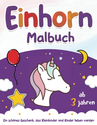 Einhorn Malbuch ab 3 Jahren: Kinder-Malbuch mit Einhörnern | Malbuch für Kleinkinder 3, 4, 5 Jahren | 3-4, 4-5 Einhorn Malbuch ab 3 Jahren: Kinder-Malbuch mit Einhörnern | Malbuch für Kleinkinder 3, 4, 5 Jahren | 3-4, 4-5