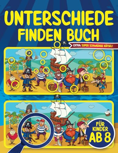 Unterschiede Finden Buch für Kinder ab 8: Finde den Unterschied Kinderbuch 8-12 Jahre | Aktivitätsbuch für Jungen und Mädchen | 8-10, 10-12 | Extra: Super schwierige Rätsel! von Splendid Youth
