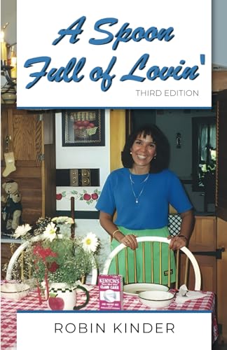 A Spoon Full of Lovin': Third Edition von Spines