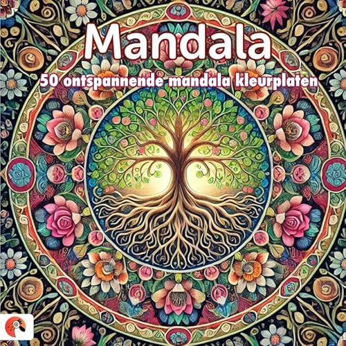 Mandala Kleurboek voor volwassenen: Kom tot rust met 50 ontspannende mandala kleurplaten von Brave New Books