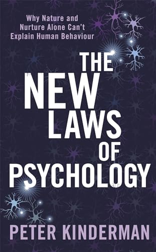 The New Laws of Psychology: Why Nature and Nurture Alone Can't Explain Human Behaviour (Tom Thorne Novels) von Robinson