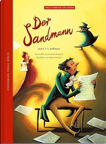 Der Sandmann: nach E. T. A. Hoffmann (Weltliteratur für Kinder) von Kindermann