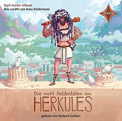 Die zwölf Heldentaten des Herkules: Vollständige Lesung, gelesen von Gerhard Garbers, 1 CD, 49 Min. (Sagen für Kinder) von Hörcompany