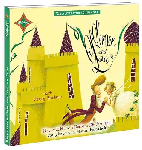 Leonce und Lena: von Georg Büchner, Sprecher: Martin Baltscheit, Jens Wawrczeck, Rainer Strecker u.a.. 1 CD, Digipack, ca. 50 Min. (Weltliteratur für Kinder) von Hörcompany