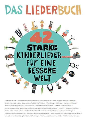 42 starke Kinderlieder für eine bessere Welt: Das Liederbuch von Verlag Stephen Janetzko