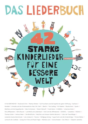 42 starke Kinderlieder für eine bessere Welt: Das Liederbuch von Verlag Stephen Janetzko