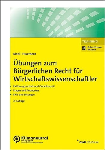 Übungen zum Bürgerlichen Recht für Wirtschaftswissenschaftler (NWB Studium Betriebswirtschaft) von NWB Verlag