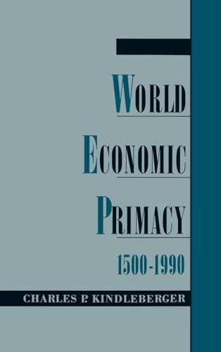 World Economic Primacy: 1500 to 1990: 1500-1990 World Economic Primacy: 1500 to 1990: 1500-1990