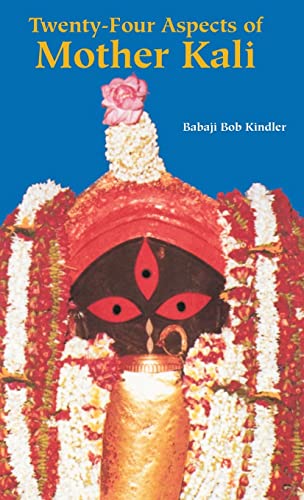 Twenty-Four Aspects of Mother Kali von SRV Associations