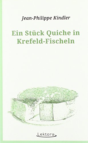 Ein Stück Quiche in Krefeld-Fischeln